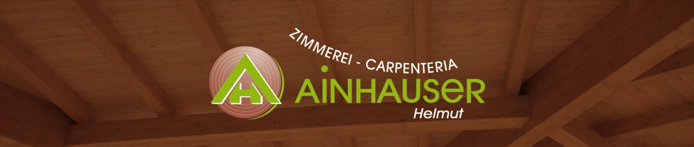Zimmerei Ainhauser - Carpenteria